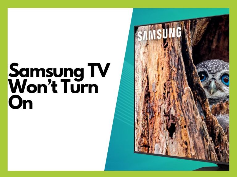 How to Fix Samsung TV That Won’t Turn On