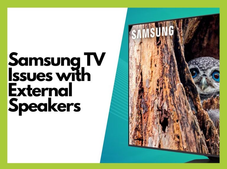 How to Fix Samsung TV Issues with External Speakers or Soundbars