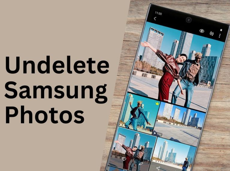 How to Recover Deleted Photos on Samsung Galaxy Phones