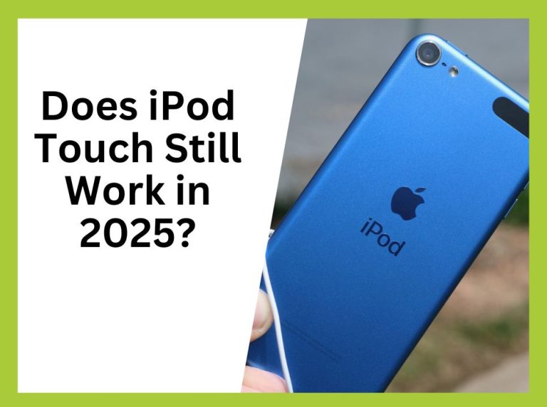 Does iPod Touch Still Work in 2025?