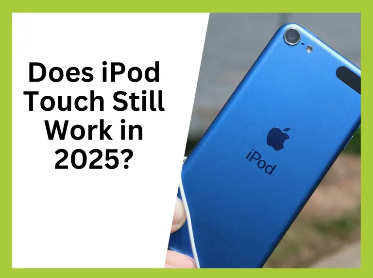 Does iPod Touch Still Work in 2025?