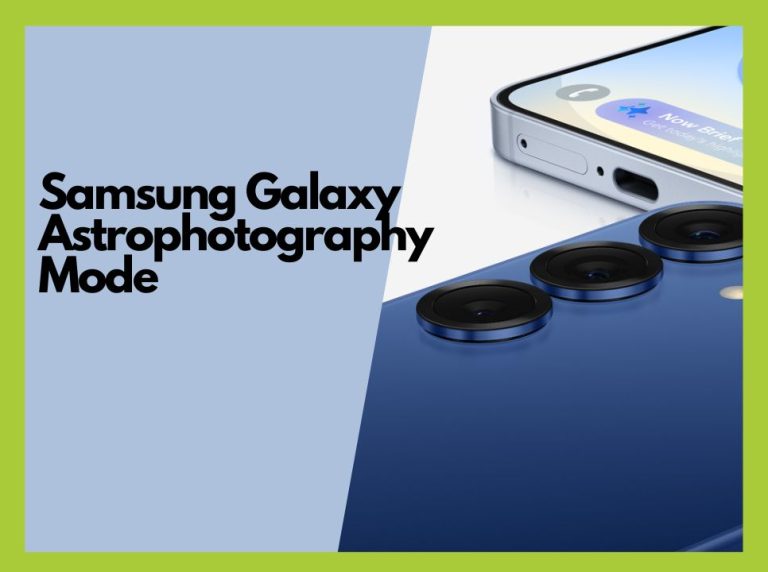 Samsung Galaxy Astrophotography Mode: Pro Tips for Capturing the Night Sky