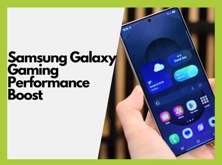 How to Boost Gaming Performance on Samsung Galaxy Quantum Processor