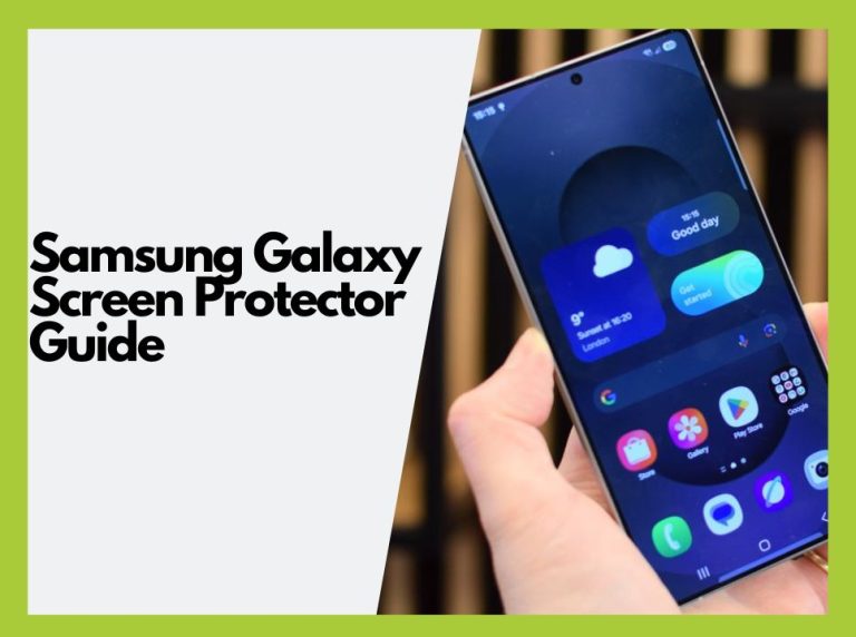 Samsung Galaxy Screen Protectors: Matte vs Glossy Comparison Guide