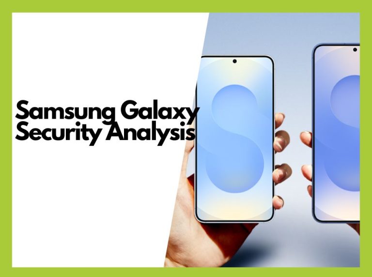 Is the Samsung Galaxy Hack-Proof? A Security Deep Dive
