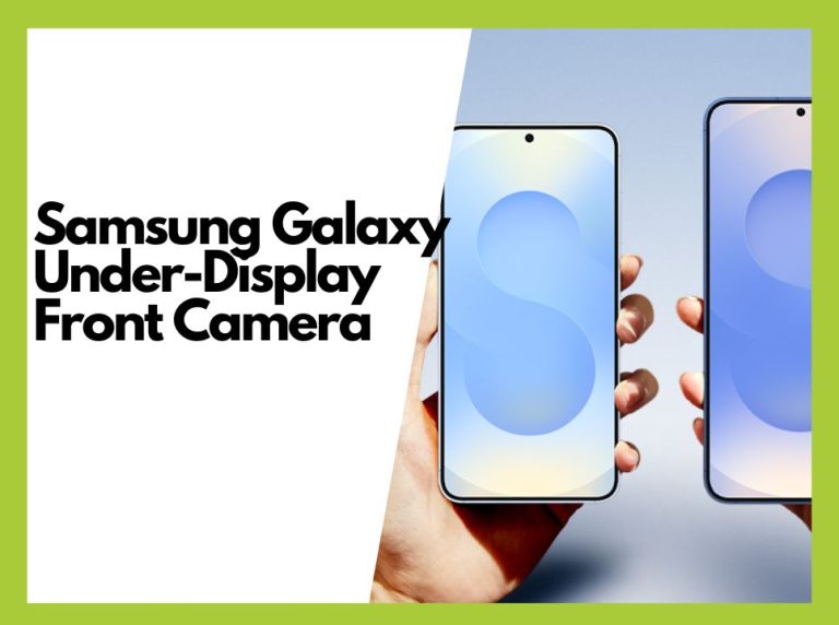 How to Enable Samsung Galaxy Under-Display Front Camera
