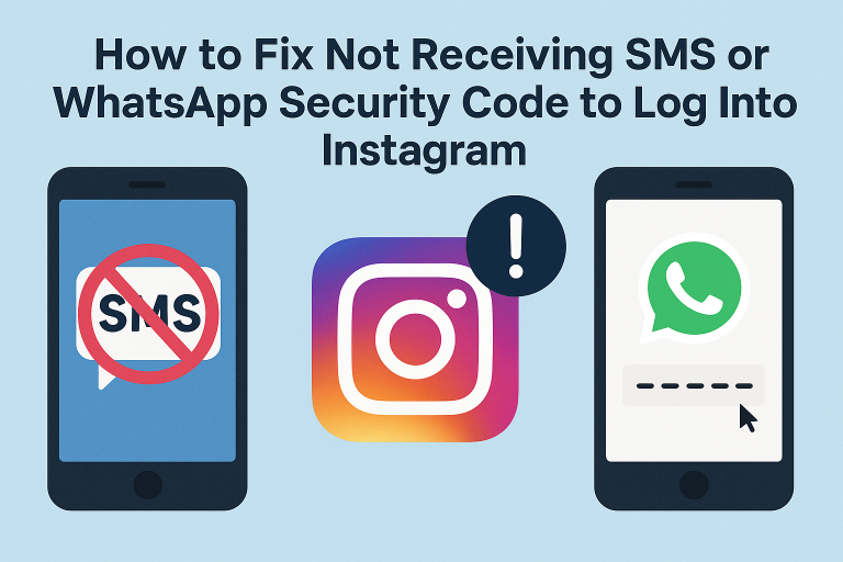 How to Fix Not Receiving SMS or WhatsApp Security Code When Logging Into Instagram