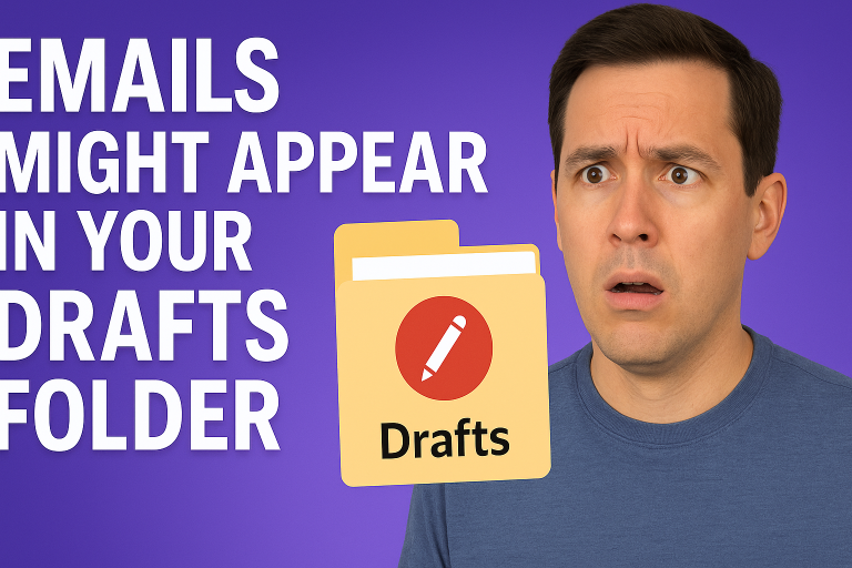 Why Sent Emails Might Appear in Your Drafts Folder and How to Stop It